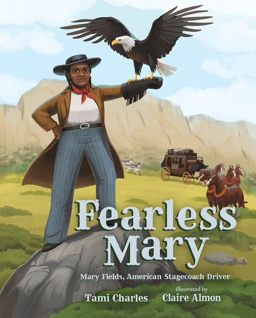 Mary Fields, American Stagecoach Driver (Hardcover) W2692